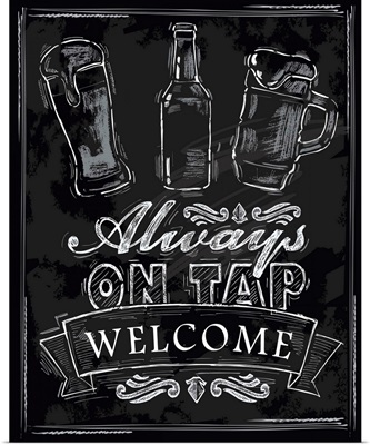 Always On Tap - Chalkboard Beer Sign