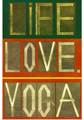 Life, Love, Yoga