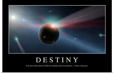 Destiny: Inspirational Quote and Motivational Poster