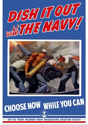Digitally restored vector war propaganda poster. Dish It Out With The Navy