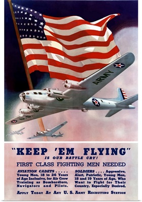 Digitally restored vector war propaganda poster. Keep 'em flying is our battle cry!