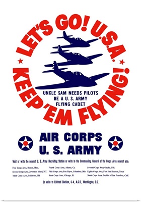 Digitally restored vector war propaganda poster. Let's Go U.S.A. Keep 'Em Flying!