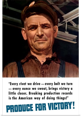 Digitally restored vector war propaganda poster. Produce For Victory!