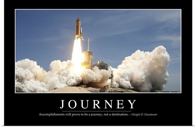 Journey: Inspirational Quote and Motivational Poster