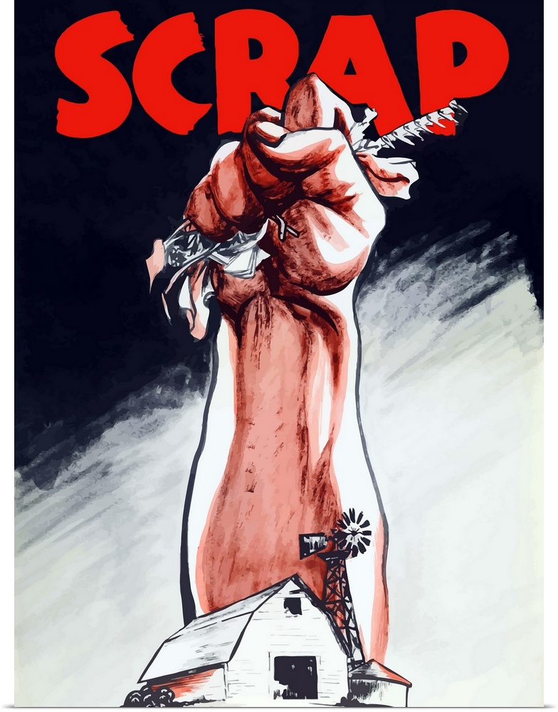 Vintage World War II poster of an arm emerging from a farm holding scrap metal. It reads, Scrap.