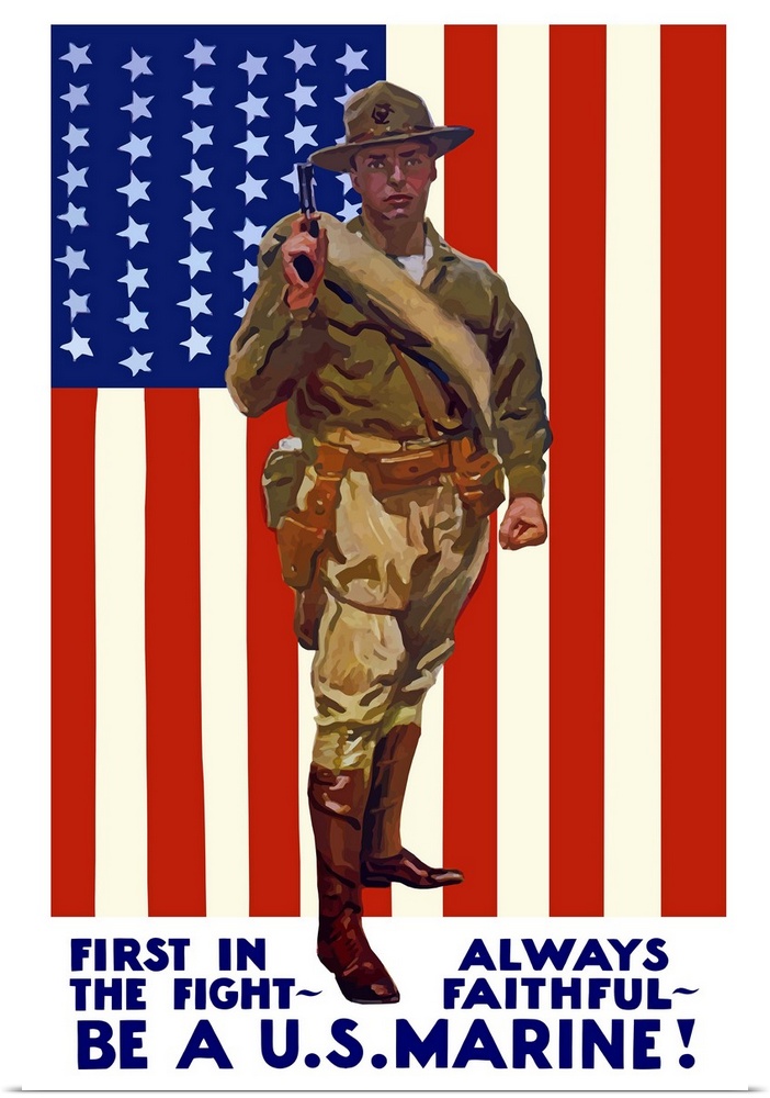 Vintage World War One poster of a US Marine holding his sidearm, the American flag is the background. It reads, First In T...