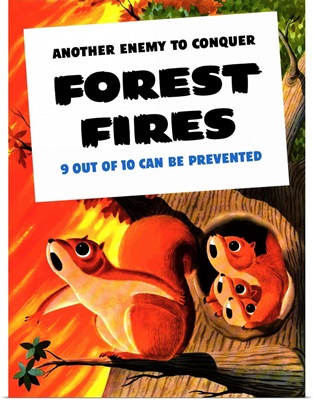 Vintage WW2 poster showing a family of squirrels surrounded by a forest fire