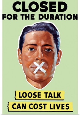 World War II poster showing the head of a man with his mouth taped shut
