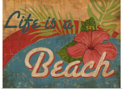 Beach Signs - Life