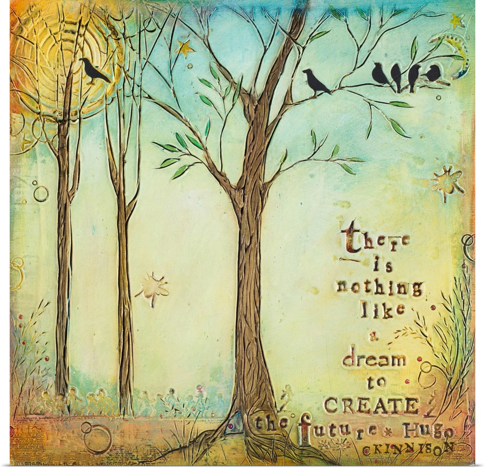Inspirational sentiment on a painting of birds in the branches of a tree in a forest.