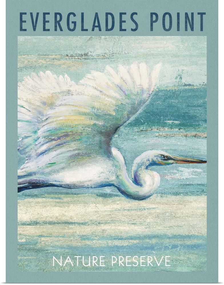 Painting of a white egret in flight, promoting a Nature Preserve in the Florida Everglades.