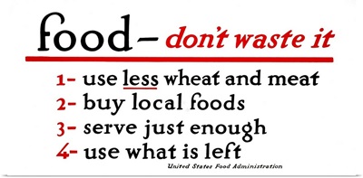 Food - Don't Waste It, 1917