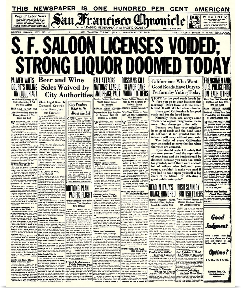 Front page of the San Francisco Chronicle, 1 July 1919, reporting on local efforts to comply with the ban on alcohol manda...