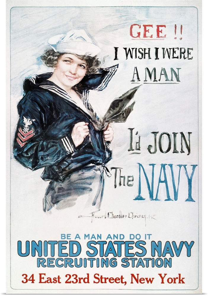 'Gee!! I Wish I Were a Man, I'd Join the Navy.' American World War I recruiting poster, 1917, by Howard Chandler Christy.