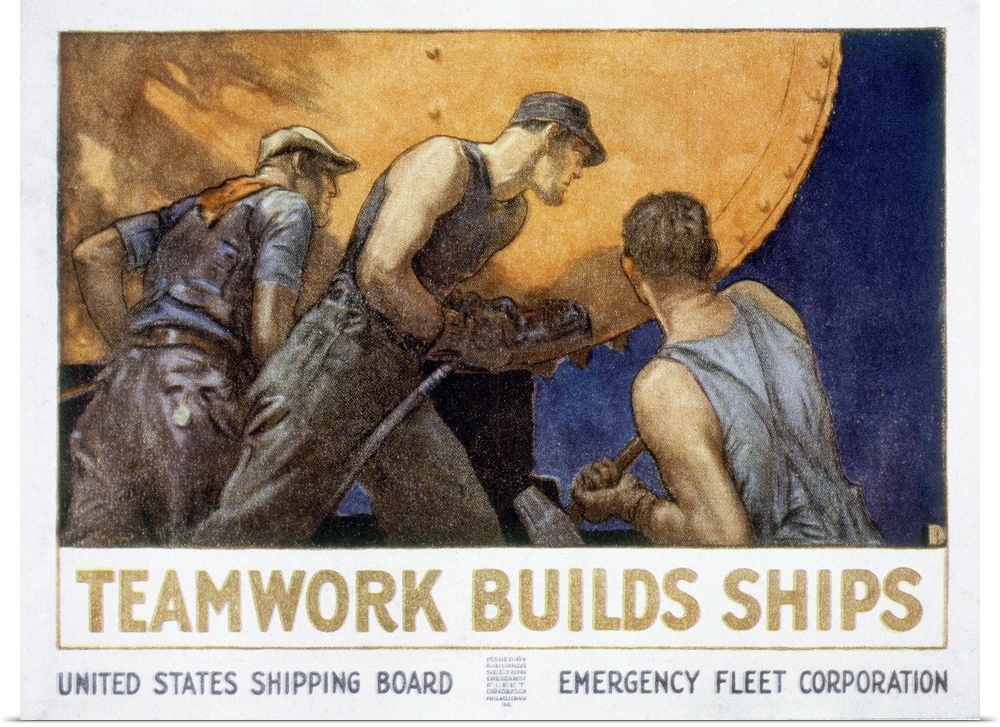 'Teamwork builds ships.' American World War I United States Shipping Board poster.