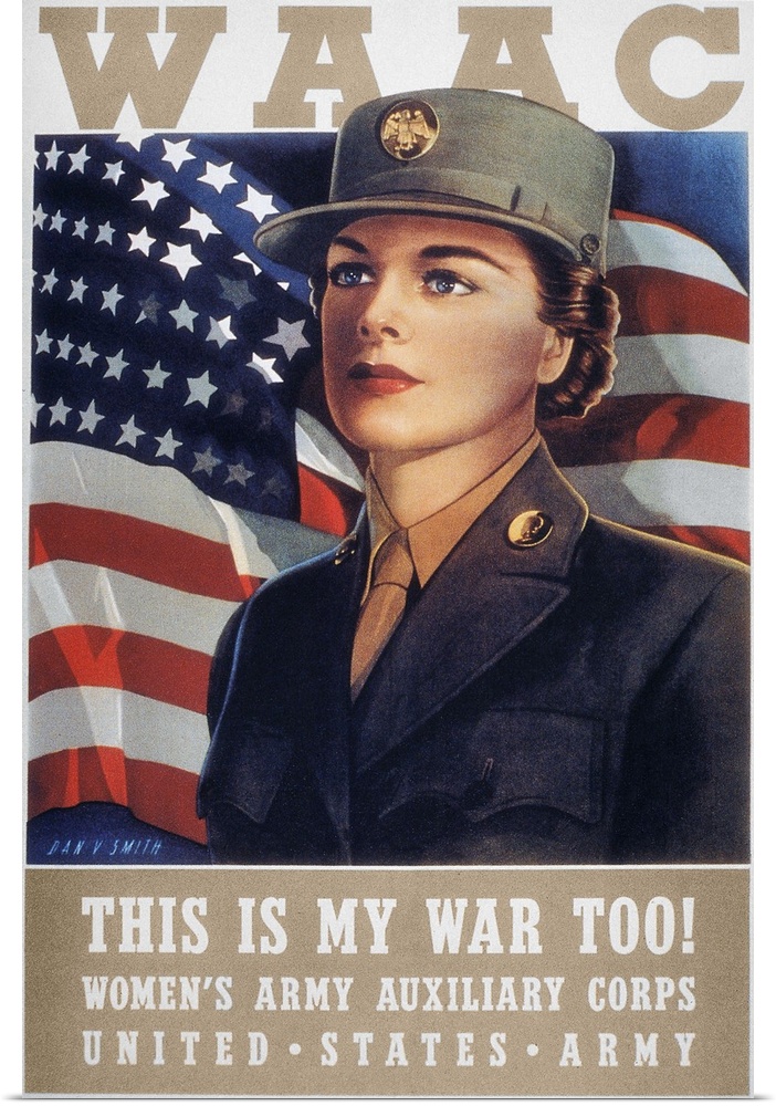This Is My War Too!: American World War II recruiting poster, c1942, for the U.S. Army's Women's Army Auxilliary Corps (WA...