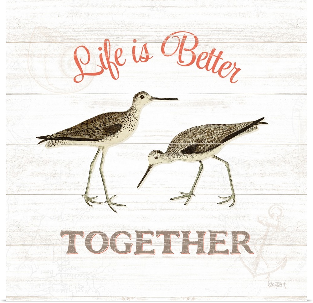 Square beach decor with "Life is Better Together" written around an illustration of two sandpipers, on a white wooden back...