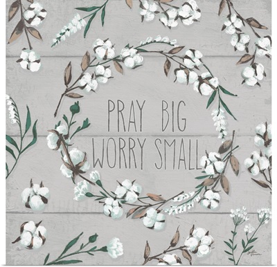 Blessed VI Gray Pray Big Worry Small