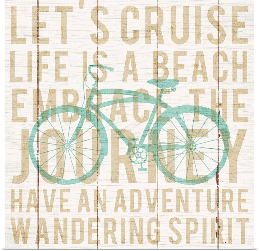 "Let's Cruise Life is a Beach Embrace  the Journey Have an Adventure Wandering Spirit"