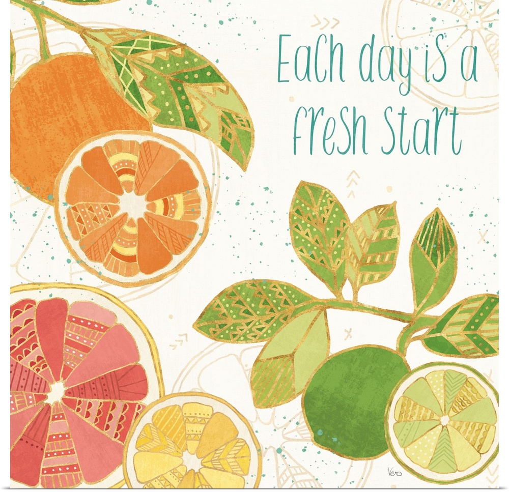 Decorative colorful artwork of sliced fruits with geometric designs and the phrase, 'Each day is a fresh start!'.