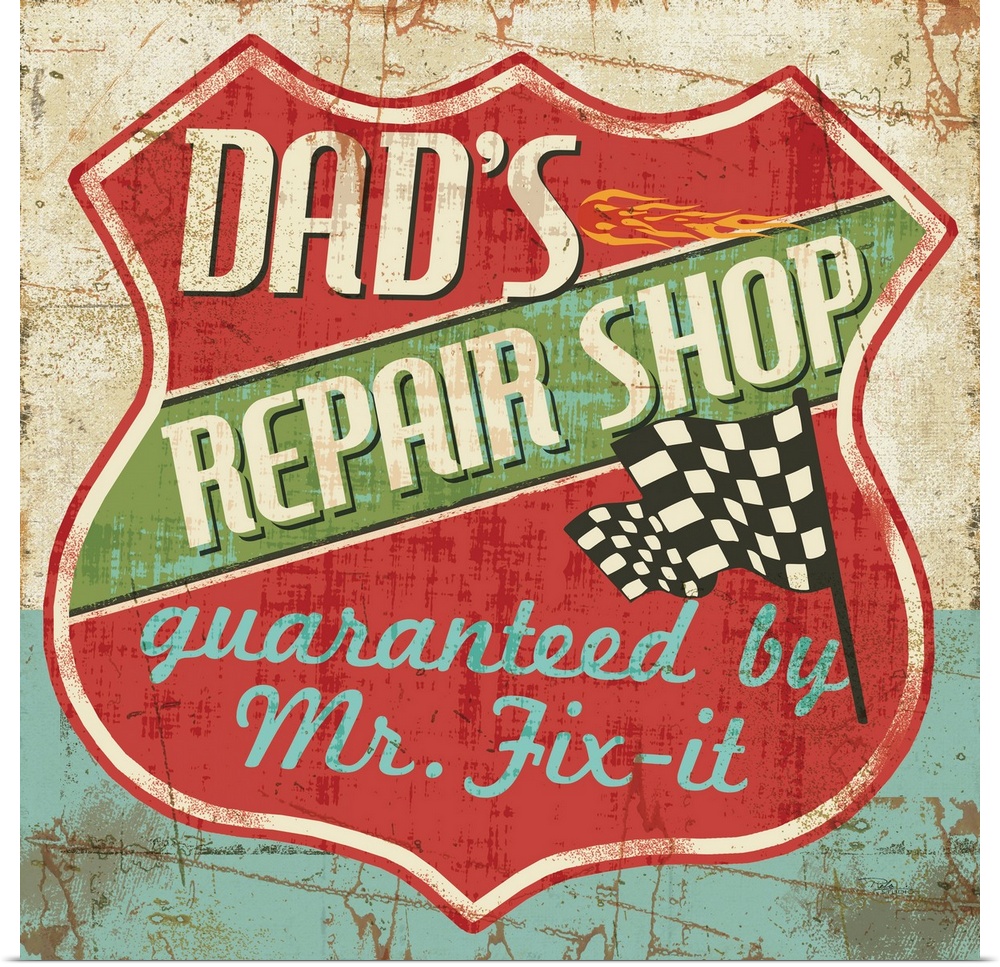 Weathered sign for "Dad's Repair Shop" in a shield shape with a checkered flag.
