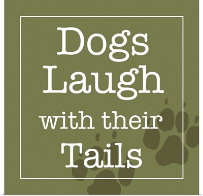 Dogs Laugh with Their Tails