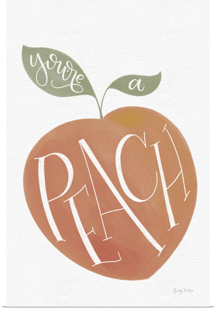 You Are A Peach