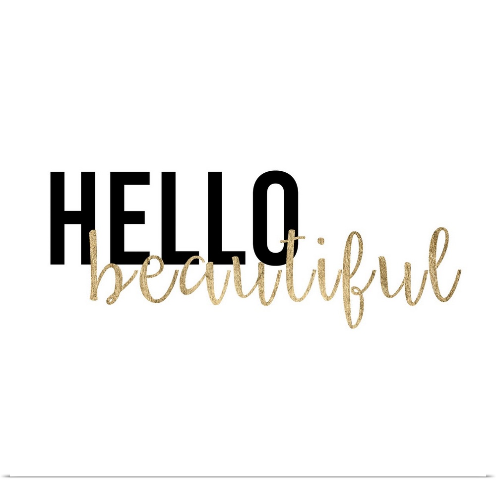 "Hello beautiful" in black and gold text on white.