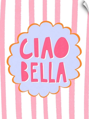 Ciao Bella Pink Stripe