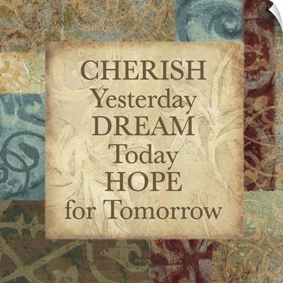 Cherish, Dream and Hope