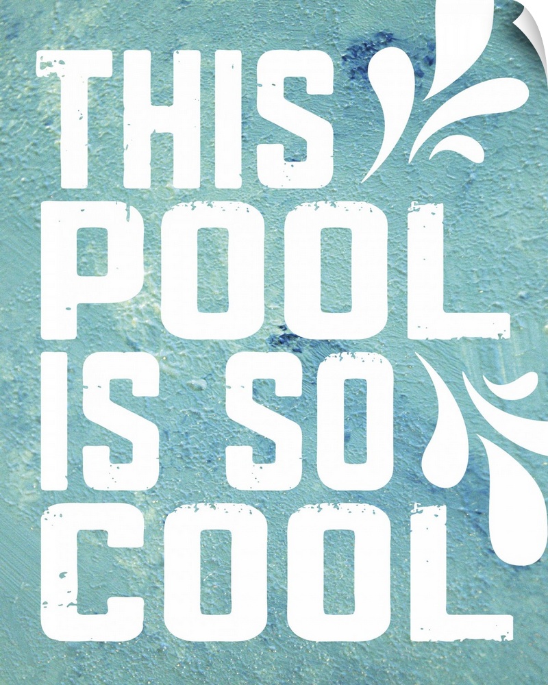 The words "This pool is so cool" on a turquoise textured background.
