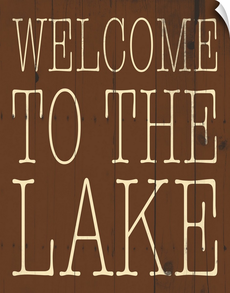 Typographical artwork with "Welcome to the lake" in a thin rustic text.