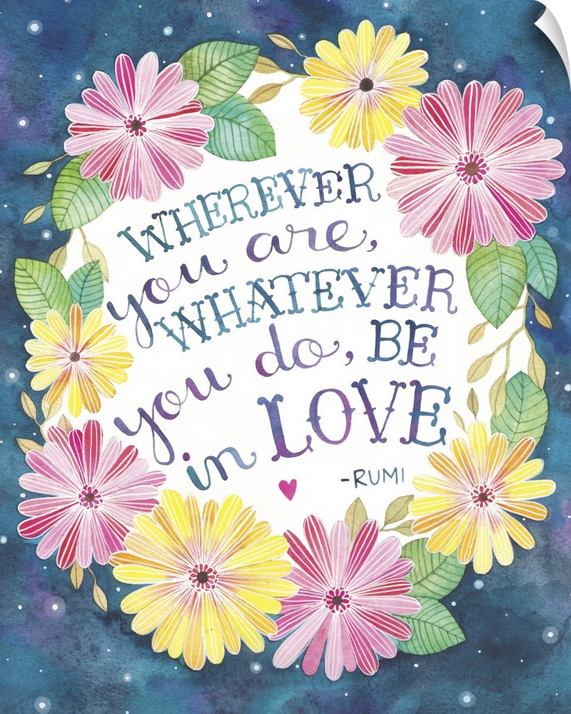 Contemporary painting of a group of flowers surrounding a hand-lettered quotation about the importance of love.