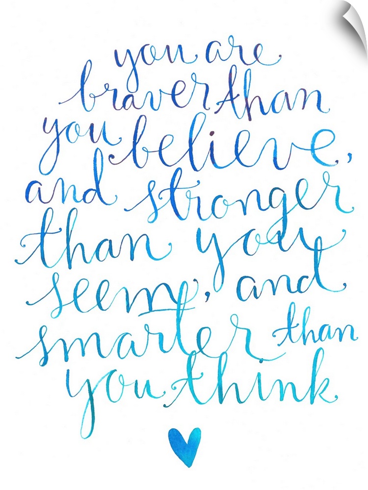 A handlettered inspirational quote about not underestimating your abilities done in varying shades of blue.