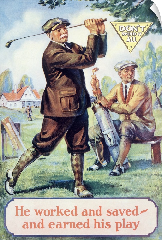 Old inspirational print of two golfers on the greenway with the text "He worked and saved - and earned his play."
