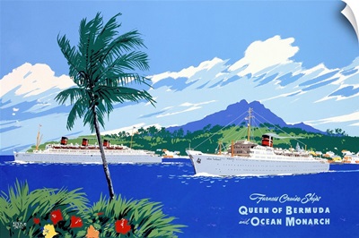 Queen of Bermuda, and Ocean Monarch, Cruise Ships, Vintage Poster