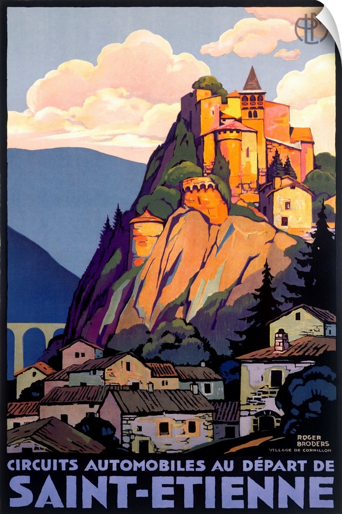 Vintage travel poster depicting Saint Etienne and a castle high atop a mountain and cliff overlooking the village.