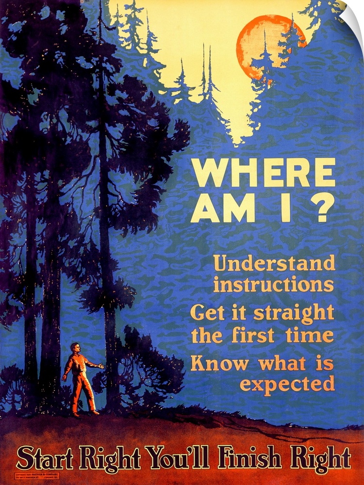 Old poster with a man in the woods looking up at the moon with the text "Understand instructions, Get it straight the firs...