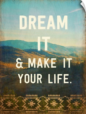 Dream It