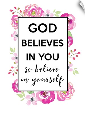 God Believes In You