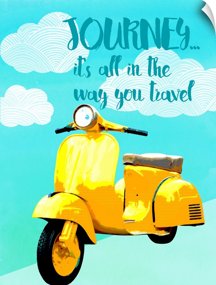 "Journey... it's all in the way you travel" written on top of illustrated clouds with a bright yellow moped underneath.