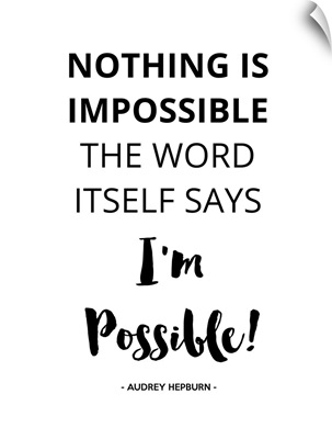 Nothing Is Impossible I
