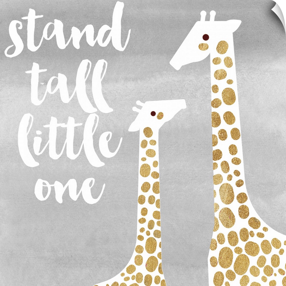 Watercolor illustration of a mother and baby giraffe with "stand tall little one" in handlettered text.