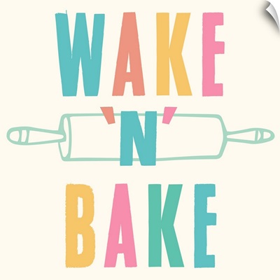 Wake 'n' Bake