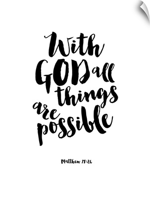 With God All things Are Possible