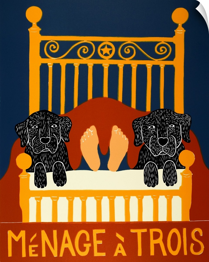 Illustration of two black labs laying next to their owners legs at the foot of the bed with the phrase "Menage a Trois" wr...