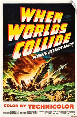 When Worlds Collide - Vintage Movie Poster