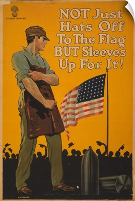 Not Just Hats Off To The Flag But Sleeves Up For It!, 1917