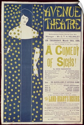 Poster advertising 'A Comedy of Sighs', a play by John Todhunter, 1894