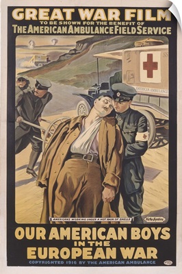 Poster advertising the film 'Our American Boys in the European War'